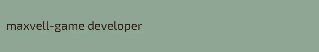 maxvell-game developer